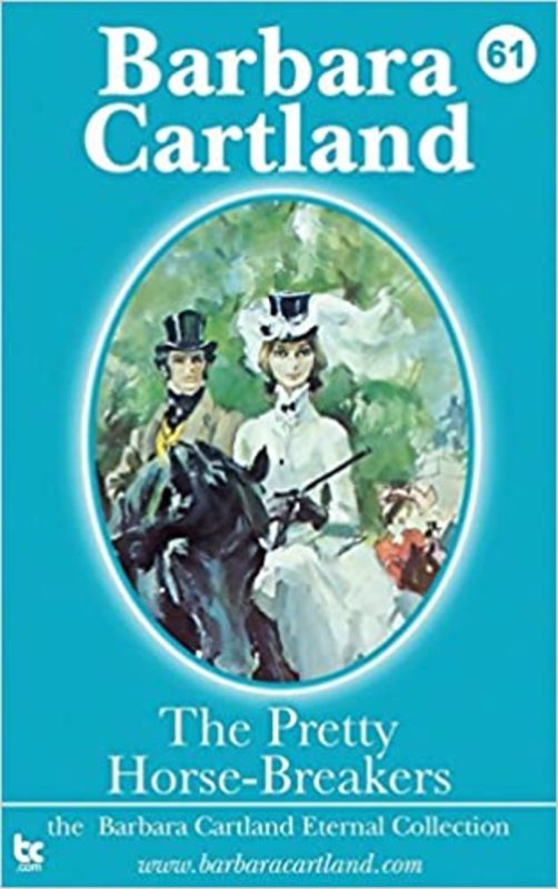 Book cover for "The Pretty Horse-Breakers" by Barbara Cartland