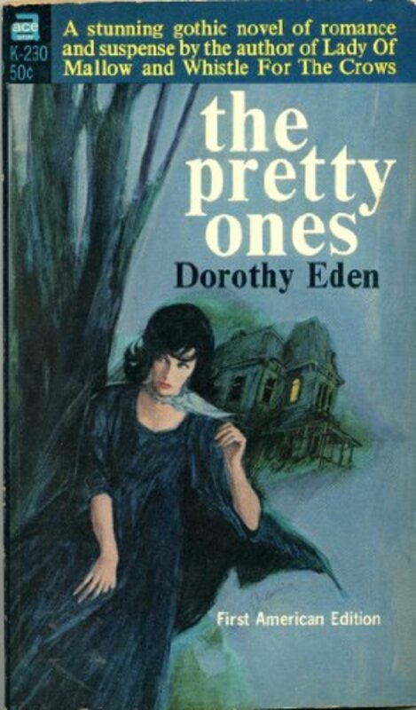 Book cover for "The Pretty Ones" by Dorothy Eden