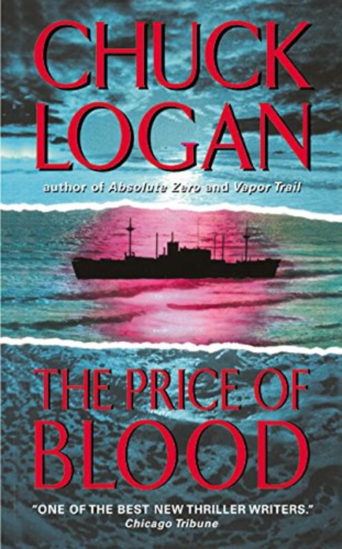 Book cover for "The Price Of Blood" by Chuck Logan