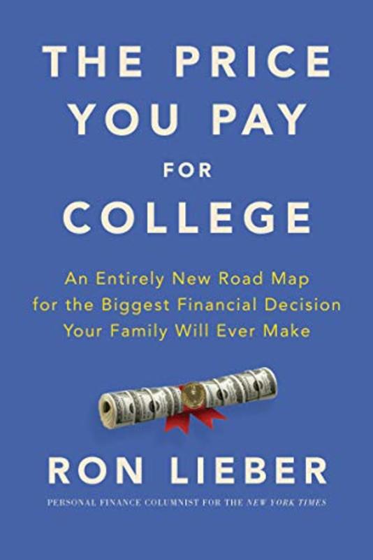 Book cover for "The Price You Pay for College" by Ron Lieber