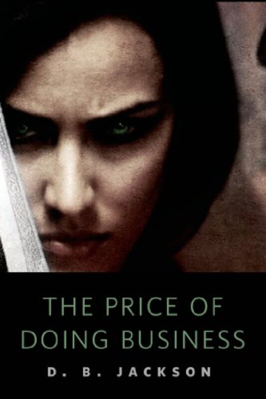 Book cover for "The Price of Doing Business" by DB Jackson