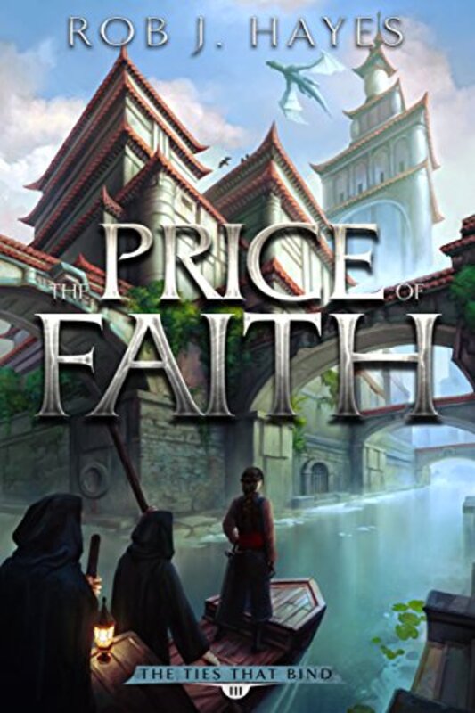 Book cover for "The Price of Faith" by Rob J Hayes