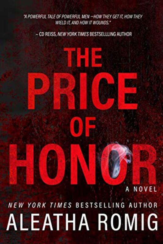 Book cover for "The Price of Honor" by Aleatha Romig
