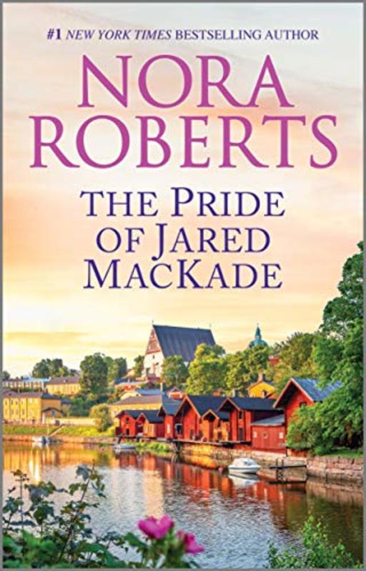 Book cover for "The Pride of Jared MacKade" by Nora Roberts