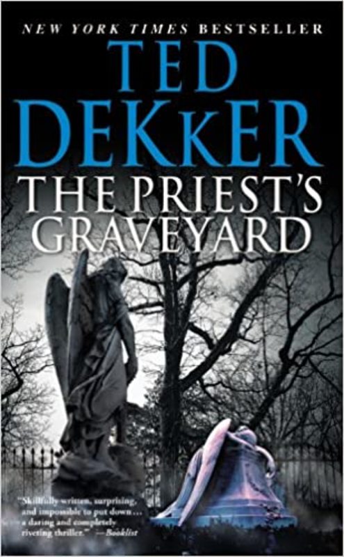 Book cover for "The Priest's Graveyard" by Ted Dekker