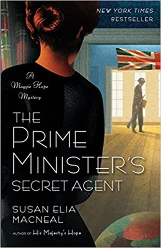 Book cover for "The Prime Minister's Secret Agent" by Susan Elia MacNeal
