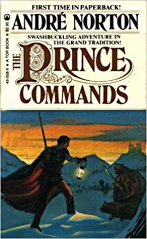Book cover for "The Prince Commands" by Andre Norton