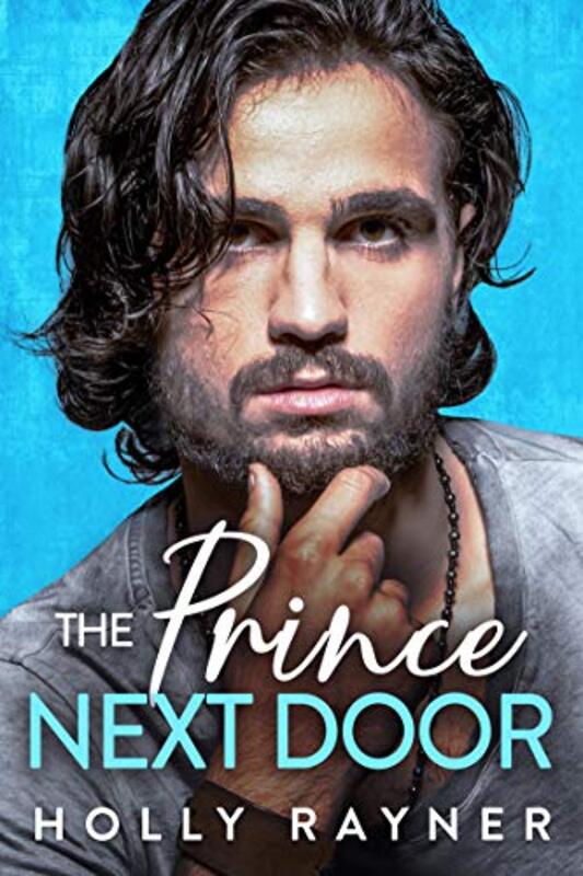 Book cover for "The Prince Next Door" by Holly Rayner