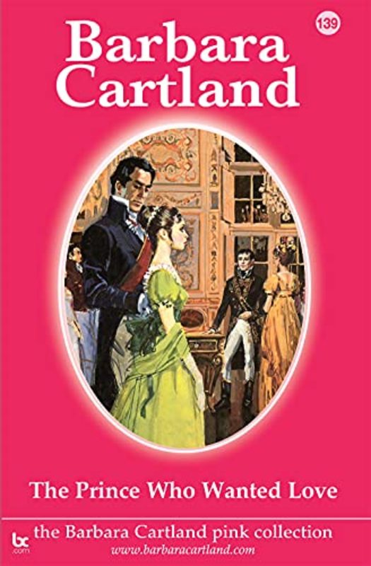 Book cover for "The Prince Who Wanted Love" by Barbara Cartland