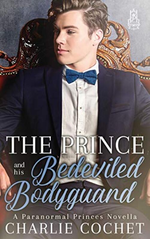 Book cover for "The Prince and His Bedeviled Bodyguard" by Charlie Cochet