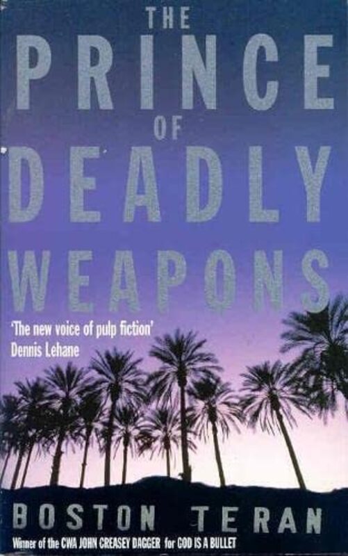 Book cover for "The Prince of Deadly Weapons" by Boston Teran
