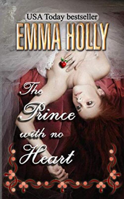 Book cover for "The Prince with No Heart" by Emma Holly