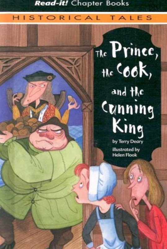 Book cover for "The Prince, the Cook, and the Cunning King" by Terry Deary