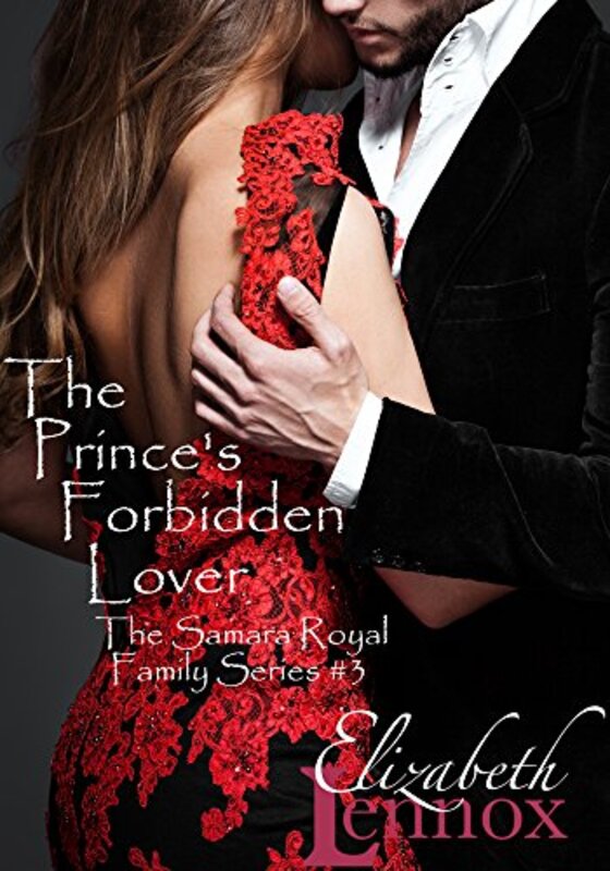 Book cover for "The Prince's Forbidden Lover" by Elizabeth Lennox
