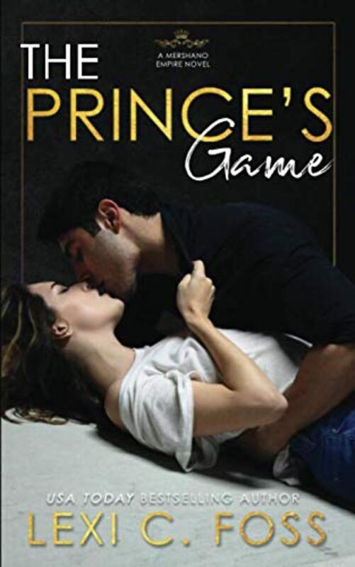 Book cover for "The Prince's Game" by Lexi C Foss