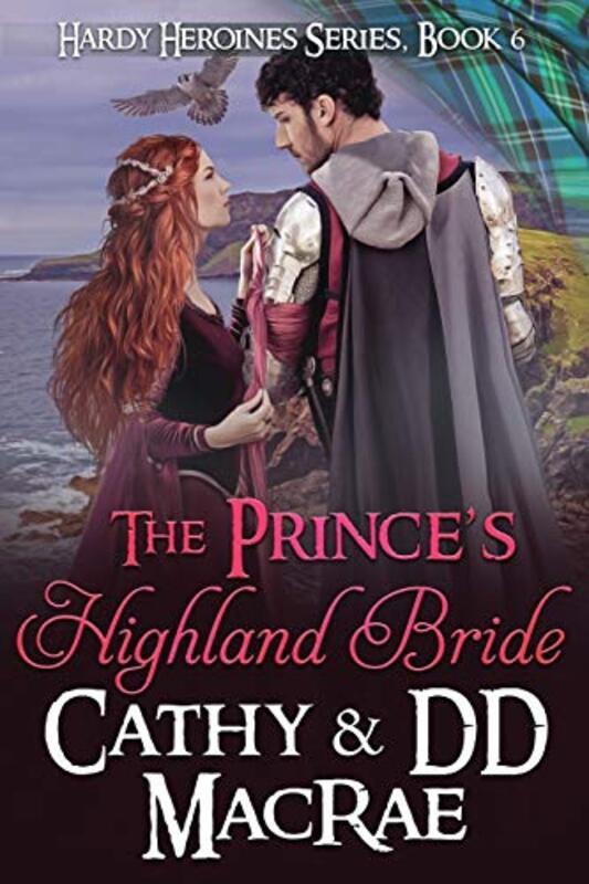 Book cover for "The Prince's Highland Bride" by Cathy MacRae