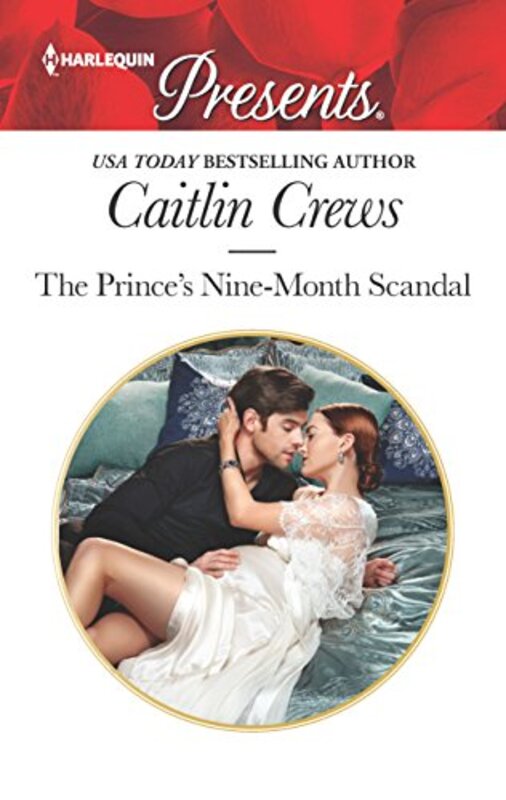 Book cover for "The Prince's Nine-Month Scandal" by Caitlin Crews