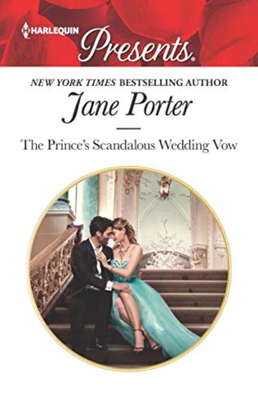 Book cover for "The Prince's Scandalous Wedding Vow" by Jane Porter