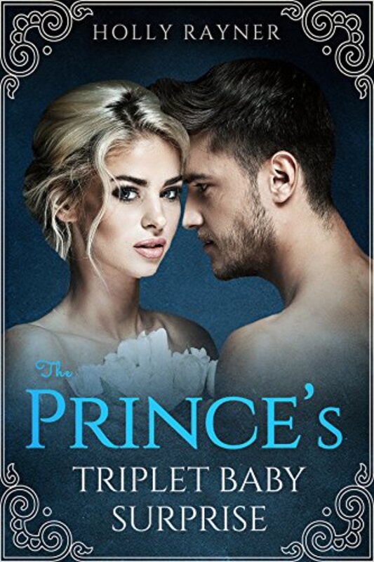 Book cover for "The Prince's Triplet Baby Surprise" by Holly Rayner