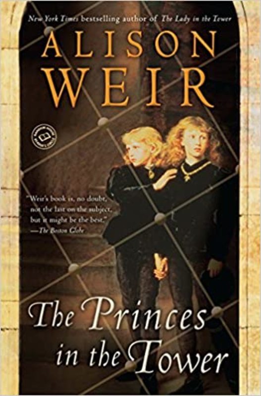 Book cover for "Richard III and the Princes in the Tower" by Alison Weir