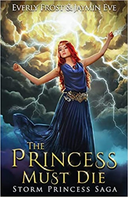 Book cover for "The Princess Must Die" by Everly Frost