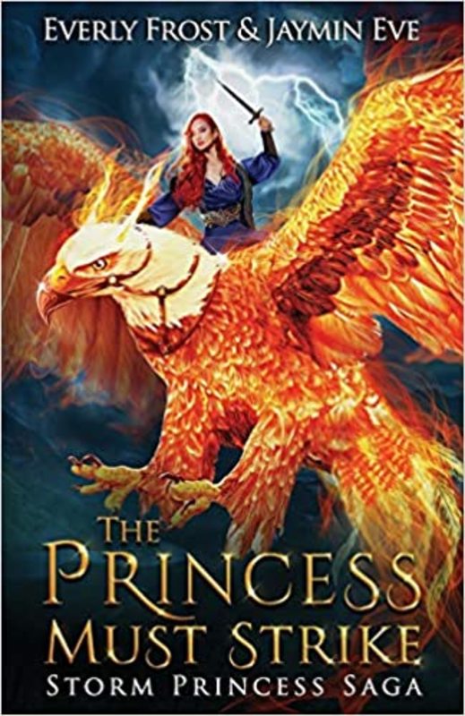 Book cover for "The Princess Must Strike" by Everly Frost