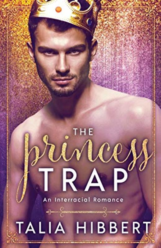 Book cover for "The Princess Trap" by Talia Hibbert