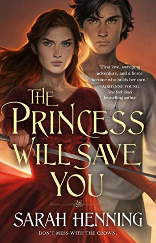 Book cover for "The Princess Will Save You" by Sarah Henning