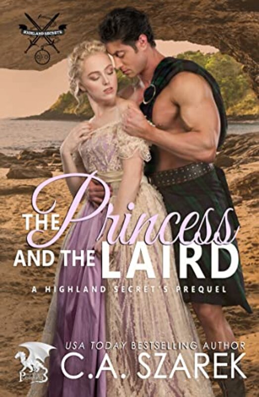 Book cover for "The Princess and The Laird" by CA Szarek