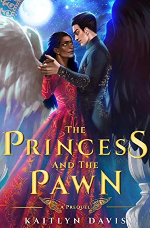 Book cover for "The Princess and The Pawn" by Kaitlyn Davis