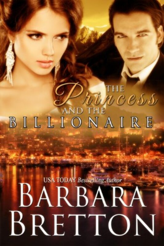 Book cover for "The Princess and the Billionaire" by Barbara Bretton