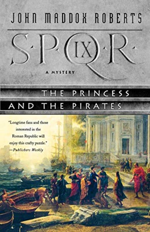 Book cover for "The Princess and the Pirates" by John Maddox Roberts