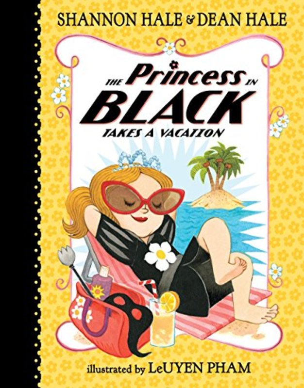 Book cover for "The Princess in Black Takes a Vacation" by Shannon Hale