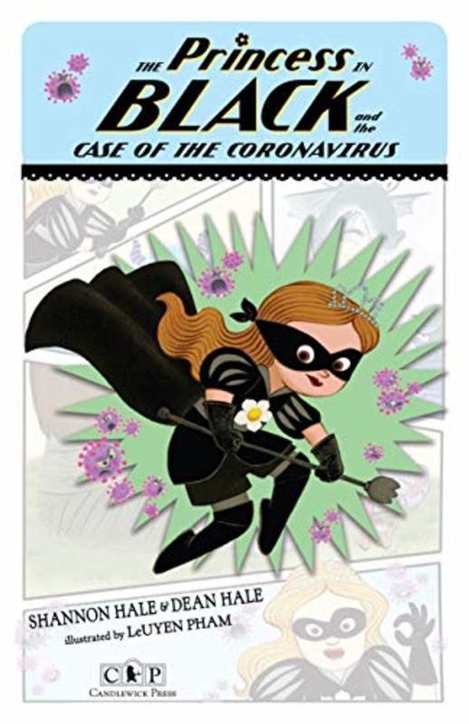 Book cover for "The Princess in Black and the Case of the Coronavirus" by Shannon Hale