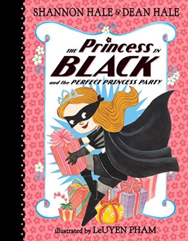 Book cover for "The Princess in Black and the Perfect Princess Party" by Shannon Hale