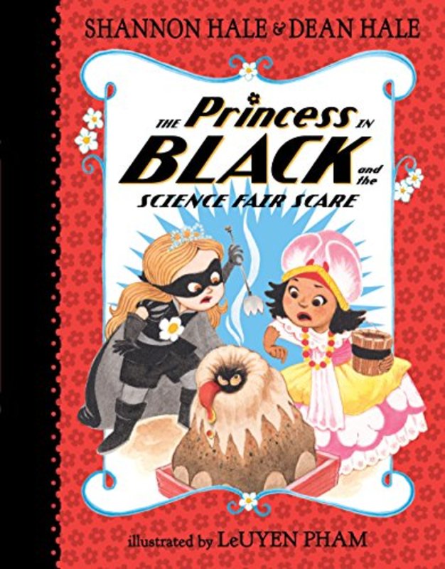 Book cover for "The Princess in Black and the Science Fair Scare" by Shannon Hale