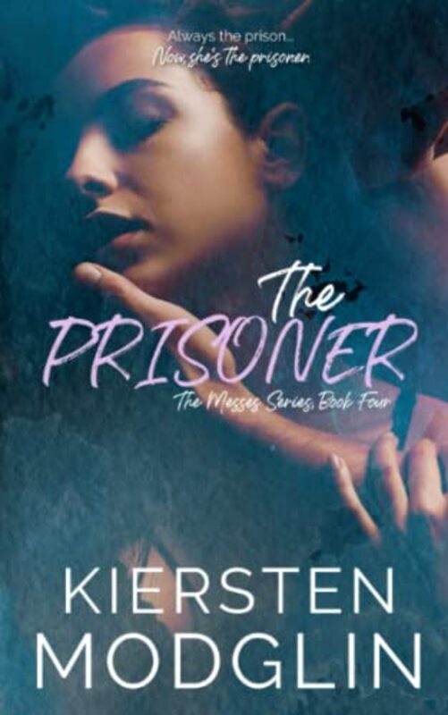 Book cover for "The Prisoner" by Kiersten Modglin