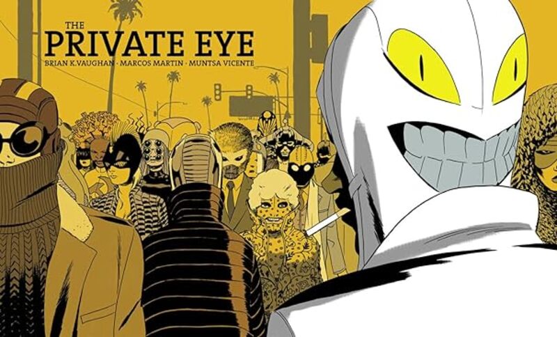 Book cover for "The Private Eye" by Brian K. Vaughan