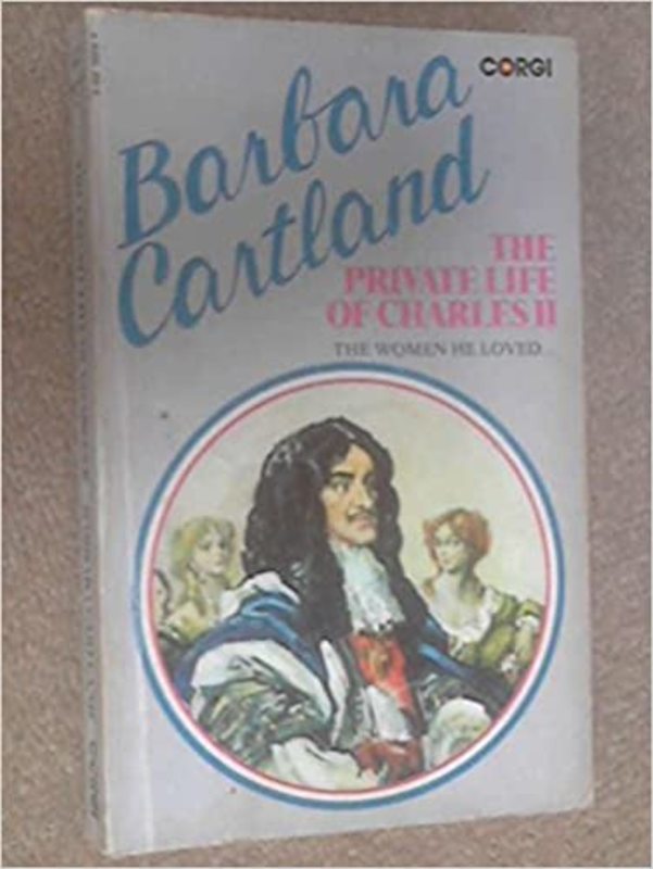 Book cover for "The Private Life of Charles II" by Barbara Cartland
