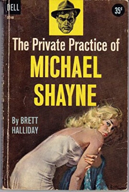 Book cover for "The Private Practice of Michael Shayne" by Brett Halliday