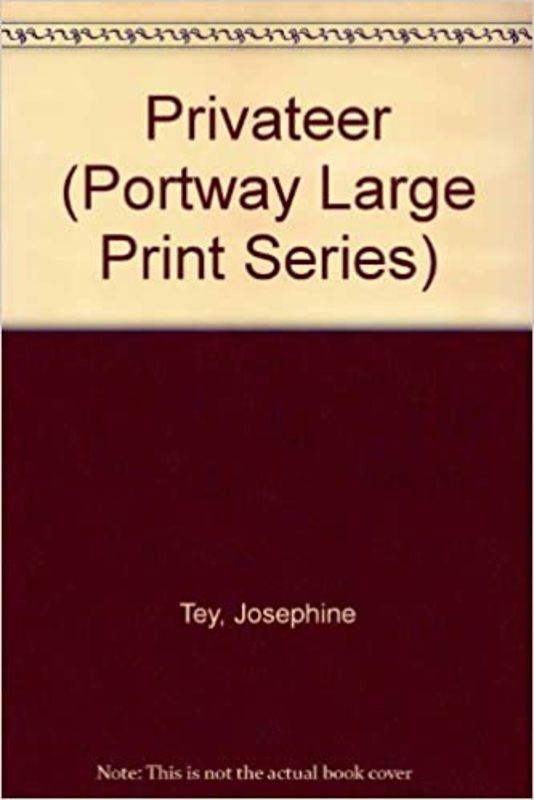 Book cover for "The Privateer" by Josephine Tey