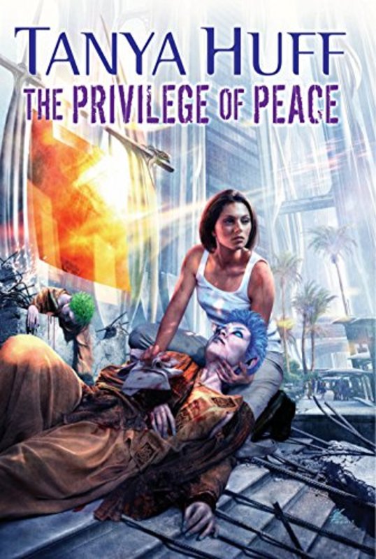Book cover for "The Privilege of Peace" by Tanya Huff