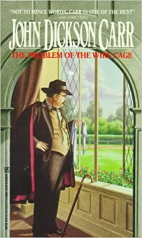 Book cover for "The Problem of the Wire Cage" by John Dickson Carr
