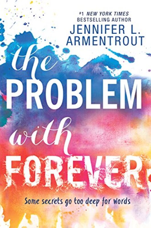 Book cover for "The Problem with Forever" by Jennifer L Armentrout