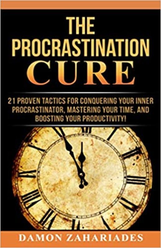 Book cover for "The Procrastination Cure" by Damon Zahariades