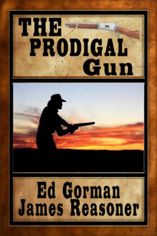 Book cover for "The Prodigal Gun" by James Reasoner