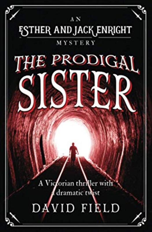 Book cover for "The Prodigal Sister" by David Field
