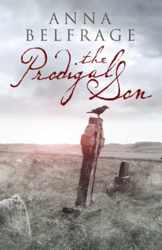Book cover for "The Prodigal Son" by Anna Belfrage