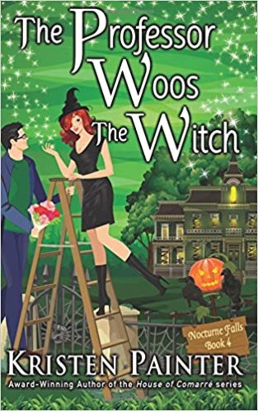 Book cover for "The Professor Woos The Witch" by Kristen Painter