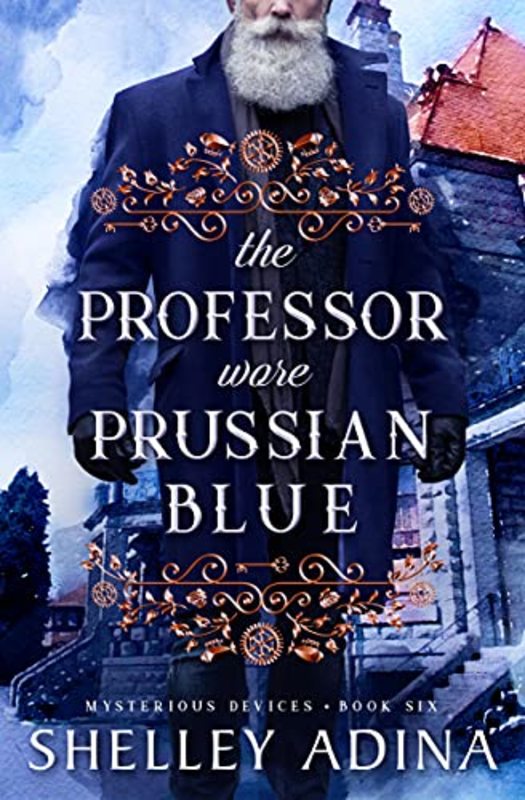 Book cover for "The Professor Wore Prussian Blue" by Shelley Adina